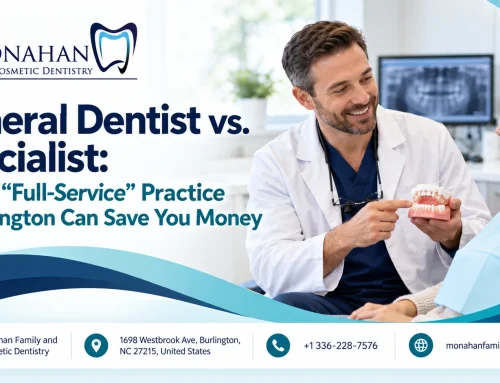 General Dentist vs. Specialist: Why a “Full-Service” Practice in Burlington Can Save You Money
