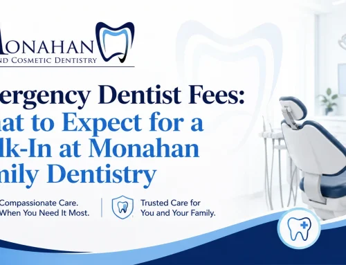 Emergency Dentist Fees: What to Expect for a Walk-In at Monahan Family Dentistry