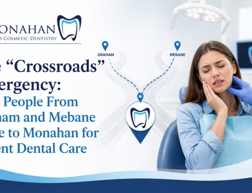 The “Crossroads” Emergency: Why People From Graham and Mebane Drive to Monahan for Urgent Dental Care
